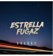 Brandy - Estrella Fugaz