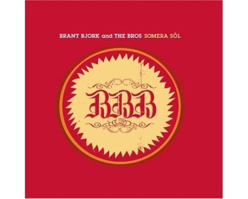 Brant Bjork - Somera Sól