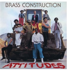 Brass Construction - Attitudes (Expanded Edition)