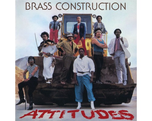 Brass Construction - Attitudes (Expanded Edition)