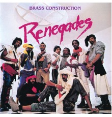 Brass Construction - Renegades (Expanded Edition)