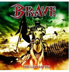 Brave - The Last Battle