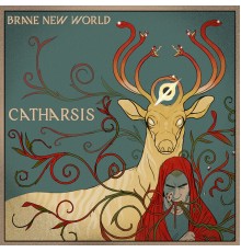 Brave New World - Catharsis