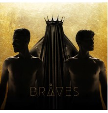 Braves - BRÅVES