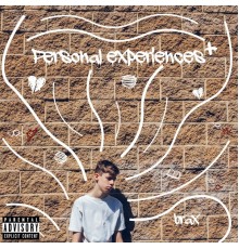 Brax - personal experiences (plus deluxe edition)