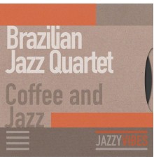 Brazilian Jazz Quartet - Latin Jazz