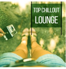Brazilian Lounge Project, nieznany, Marco Rinaldo - Top Chillout Lounge - Best Chillout, Deep Sounds of Electronic Chillout, Relaxation Chillout Music