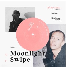 Bård Berg - Moonlight / Swipe