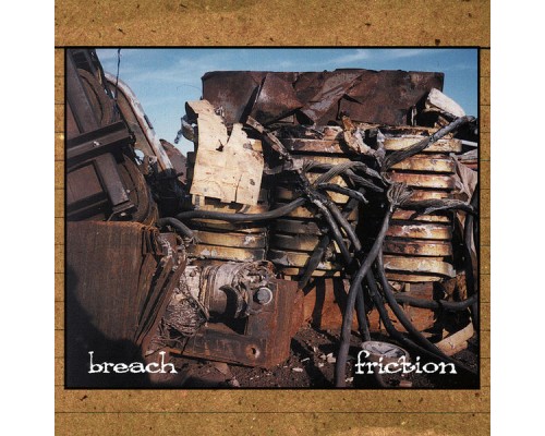 Breach - Friction