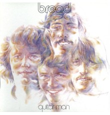 Bread - Guitar Man