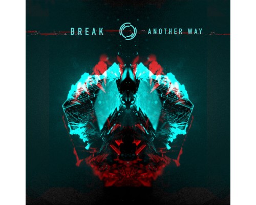 Break - Another Way