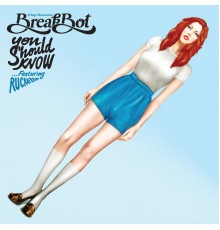 Breakbot - You Should Know