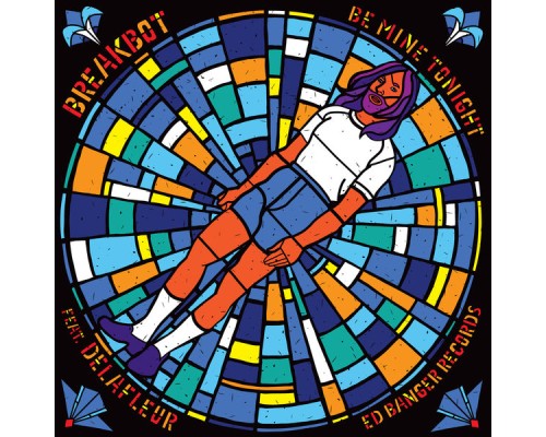 Breakbot - Be Mine Tonight