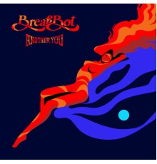 Breakbot - Another You