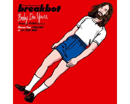 Breakbot - Baby I'm Yours