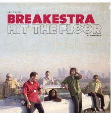 Breakestra - Hit the Floor