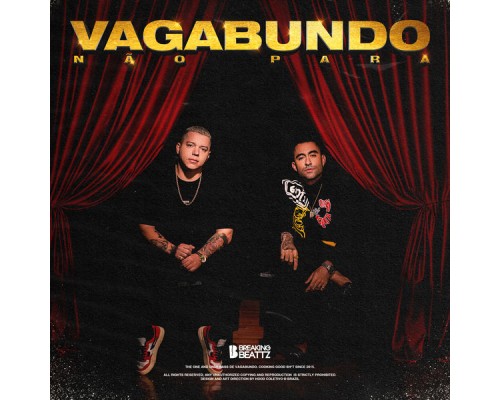 Breaking Beattz - Vagabundo Não Para