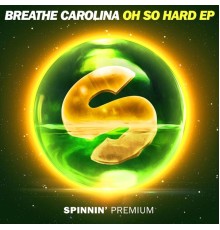 Breathe Carolina - Oh So Hard