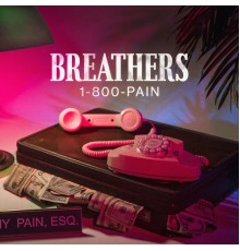 Breathers - 1-800-PAIN