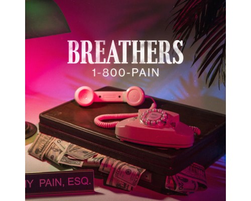 Breathers - 1-800-PAIN