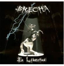 Brecha - En Libertad