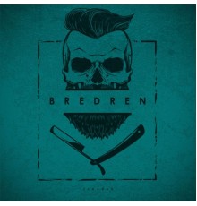 Bredren - Razors / The Legion