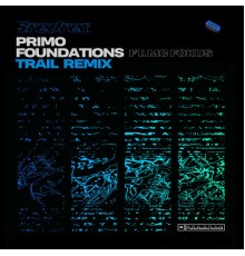 Bredren - Primo / Foundations (Trail Remix)