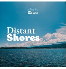 Bree - Distant Shores