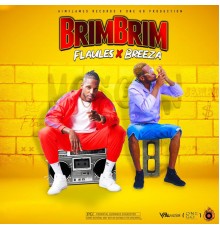 Breeza & Flaules - Brim Brim