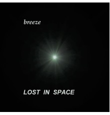 Breeze - Lost in Space