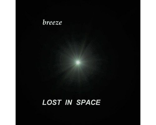 Breeze - Lost in Space