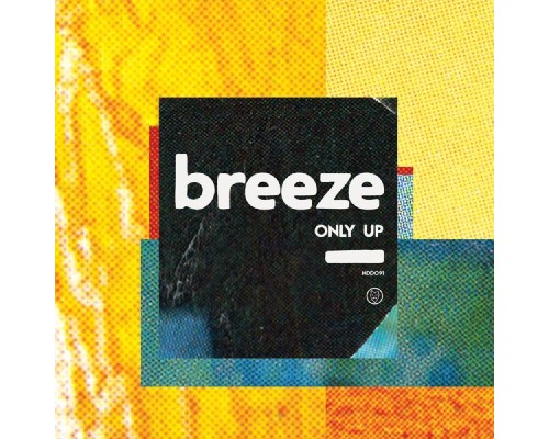 Breeze - Only Up