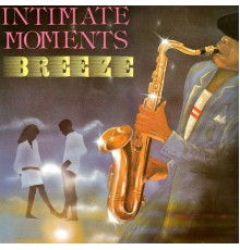 Breeze - Intimate Moments