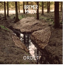 Bremer/McCoy - Ordet