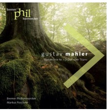 Bremer Philharmoniker, Markus Poschner - Mahler: Symphonie No. 1 "Titan"