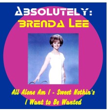 Brenda Lee - Absolutely: Brenda Lee