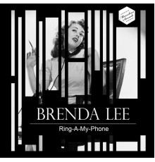 Brenda Lee - Ring-A-My-Phone