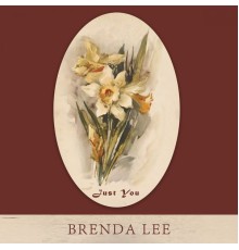 Brenda Lee - Just You