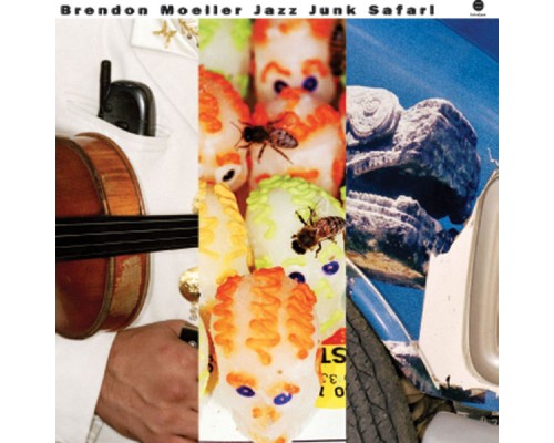 Brendon Moeller - Jazz Junk Safari