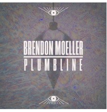 Brendon Moeller - Plumbline