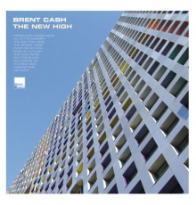 Brent Cash - The New High