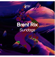 Brent Rix - Sundogs