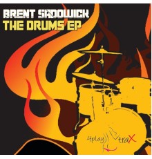 Brent Sadowick - The Drums