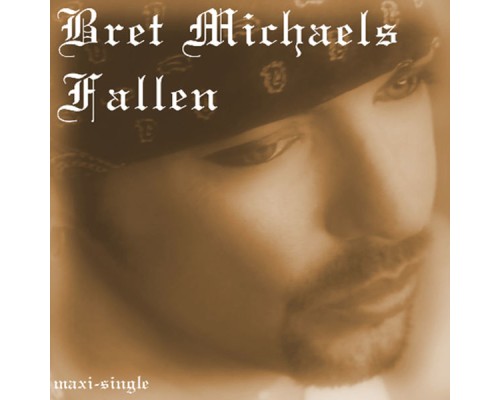 Bret Michaels - Fallen