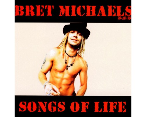 Bret Michaels - Songs Of Life