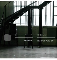 Breton - Blanket Rule EP