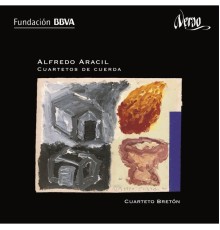 Breton String Quartet - Alfredo Aracil: Cuartetos de cuerda