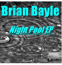 Brian Bayle - Night Pool