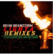 Brian Brainstorm - Lighta Remixes