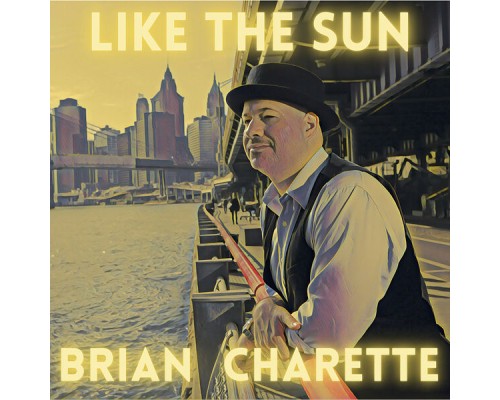 Brian Charette - Like the Sun